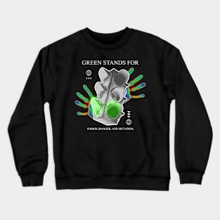 Green stands for Crewneck Sweatshirt